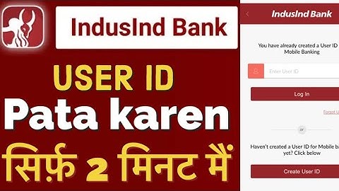user id ko kaise pata kare indusind bank | user id ko kaise pata karen indusind bank