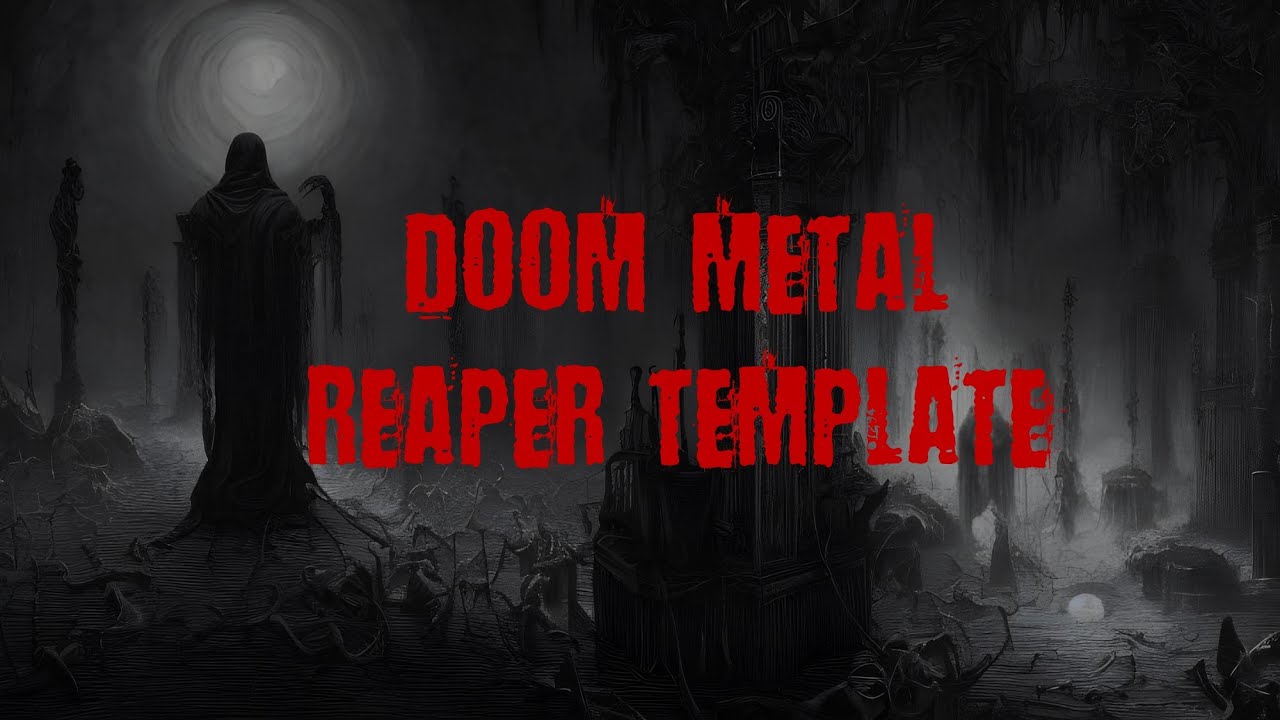 doom-metal-reaper-project-template-free-download-mixing-with-free