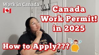 Paano Mag-Apply ng Work Permit in Canada 2025 | Work in Canada #work #workpermit 