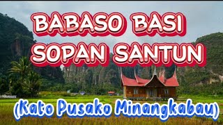 BABASO BASI / SOPAN SANTUN, (Kato Pusako Minangkabau) screenshot 2