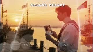 Cover Rock || Balada Pelaut 