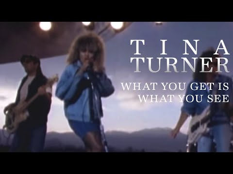 Tina Turner - What You Get Is What You See