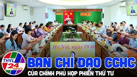 Ban Chỉ đạo cải cách hành chính của Chính phủ họp phiên thứ tư