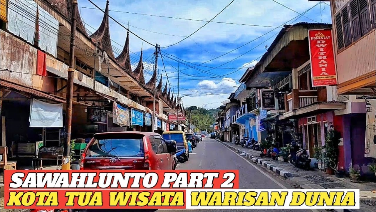 PESONA SAWAHLUNTO KOTA TUA WISATA SUMATERA BARAT WARISAN DUNIA ||BANYAK BANGUNAN PENINGGALAN BELANDA