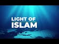 Enlightenment with light of islam youtube channel