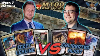 Izzet Leyline vs Calibrated Blast | MTG Modern | MTGO Masters | Week 7 | Match 5