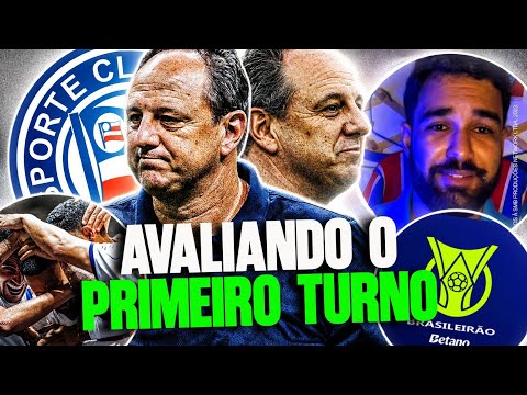 👀 O QUE TIRAR DE LIÇÃO DO PRIMEIRO TURNO? ANÁLISE COMPLETA DA PRIMEIRA PARTE DO BAHIA NO BRASILEIRÃO