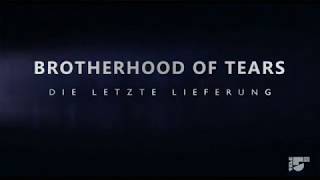 Brotherhood of Tears - Opening Credits