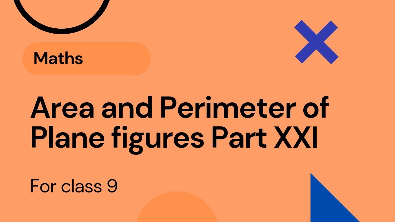 Area And Perimeter Of Plane Figures Part XXI YouTube area-and-perimeter-of-plane-figures-part-xxi-youtube