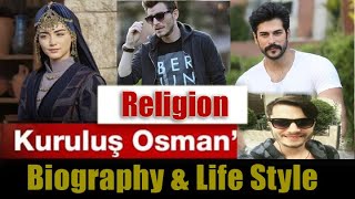 Kurulus Osman Drama Actor Cast and Religion | Actresses | Real Name | Age | Life Style | 2020