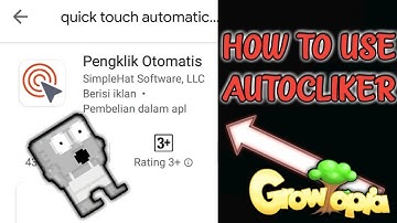 GROWTOPIA - HOW TO USE AUTOCLIKER/AUTO FARM AND BFG (ANDROID) !?!?