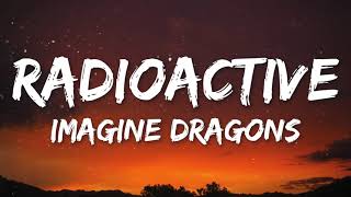 Imagine Dragons  Radioactive (Lyrics)