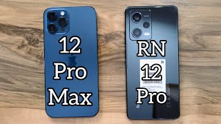 iPhone 12 Pro Max vs Xiaomi Redmi Note 12 Pro