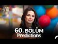 Uzak Sehir — Episode 60 Predictions | English
