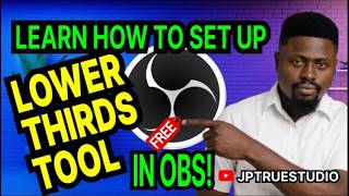 How To Create Animated Lower Thirds in OBS Studio (Step-by-Step for Beginners)