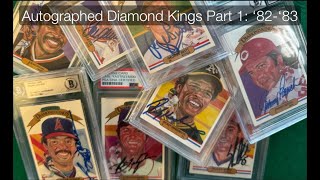 Diamond Kings Auto Showcase Part 1: ‘82-‘83