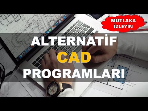 ALTERNATİF CAD PROGRAMLARI MALİYETLERİ DÜŞÜRÜN