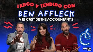 Entrevista Con Ben Affleck Y El Cast De El Contador 2 Largo Y Tendido