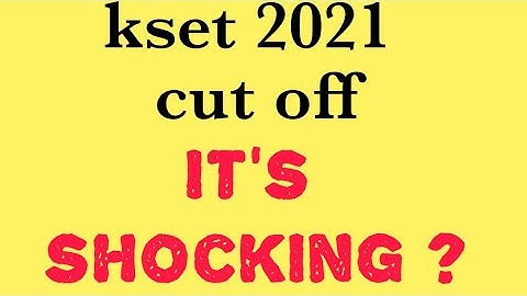 Kset cutoff 2021