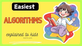 Algorithms: easiest explanation