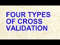 Four Types Of Cross Validation| K-Fold | Leave One Out |Bootstrap | Hold Out