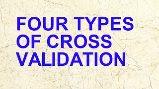 Four Types Of Cross Validation| K-Fold | Leave One Out |Bootstrap | Hold Out