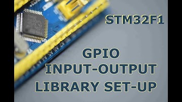 012 -  STM32F1 GPIO INPUT OUTPUT LIBRARY FROM SCRATCH