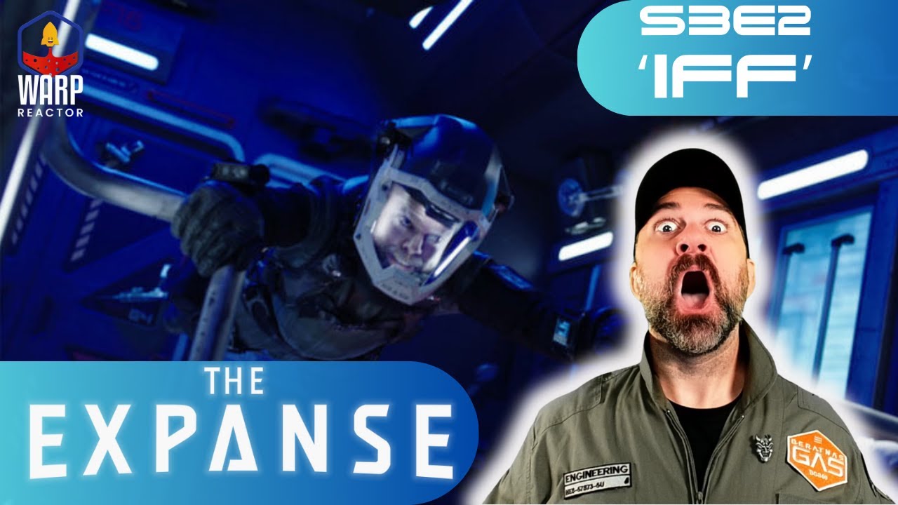 The Expanse S3E2 'IFF' - AMAZING! FIRST TIME WATCHING - REACTION
