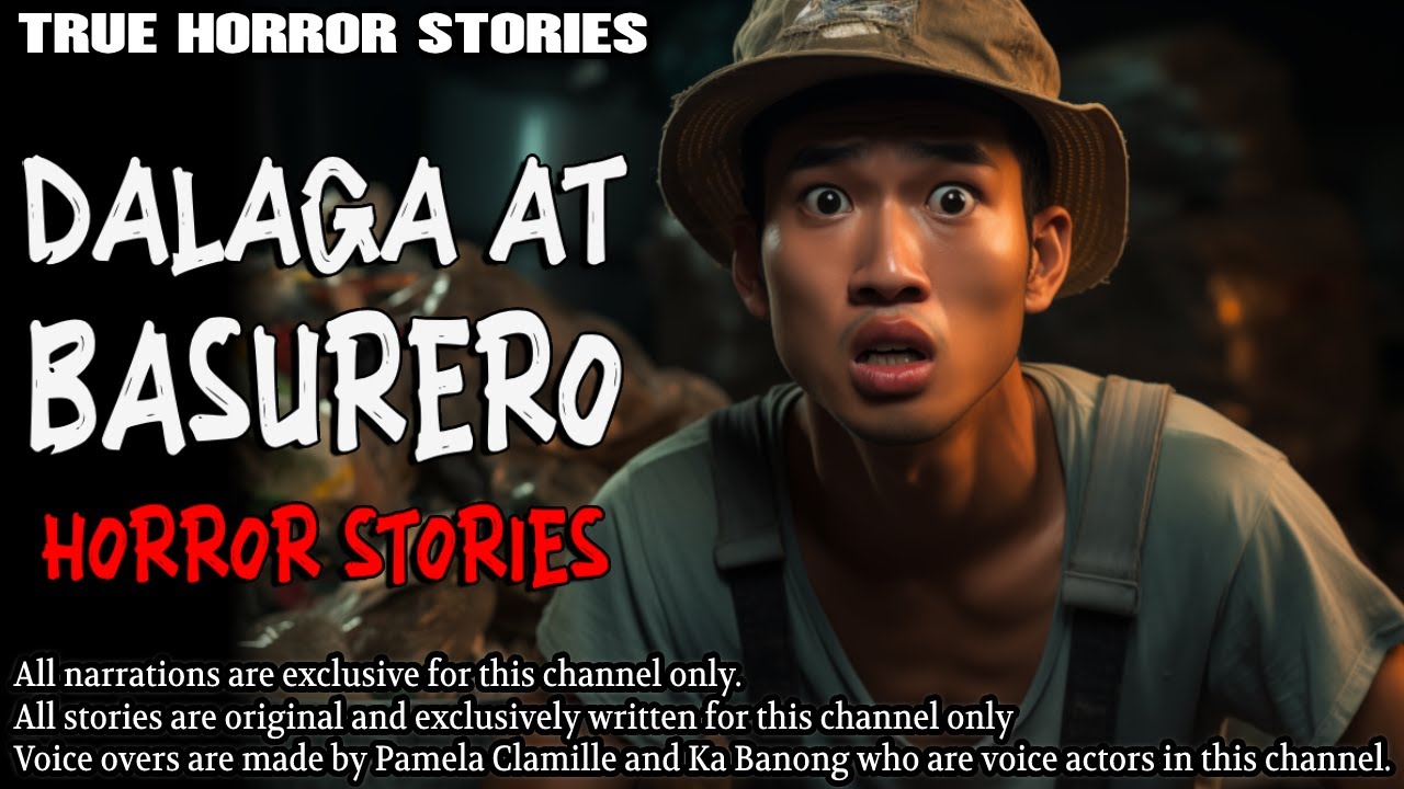 DALAGA AT BASURERO HORROR STORIES | True Horror Stories | Tagalog Horror