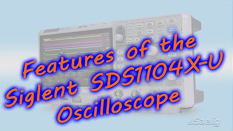 Siglent SDS1104X-U features
