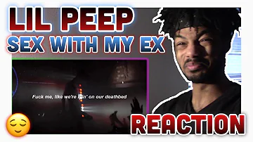Lil Peep - Sex With My Ex (Reaction)