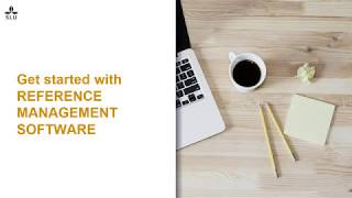 Get started with reference management software