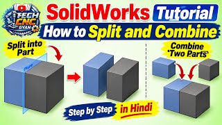 SolidWorks Split & Combine Tutorial | How to Split into Parts & Combine Two Parts | Step by Step