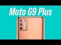 Moto G9 PLUS - DESIGN, SPECS & PRICE!!!