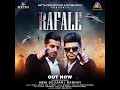 Rafale full abhi gujjar  radhay  batth productions  latest punjabi songs 2020