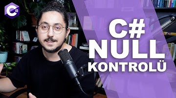 C# Programcılarının Bilmesi Gereken 5 Null Kontrol Tekniği!