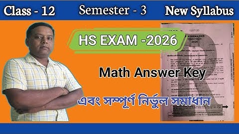 HS 2026 Semester -3 Math full Answer Key and Solution 