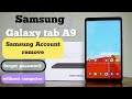 Samsung Galaxy Tab A9 Samsung account remove forget password (Sm-x110)(Sm-x115) sine out not work 