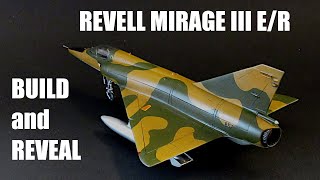 1/72 Revell Mirage III E/R ~ build and reveal