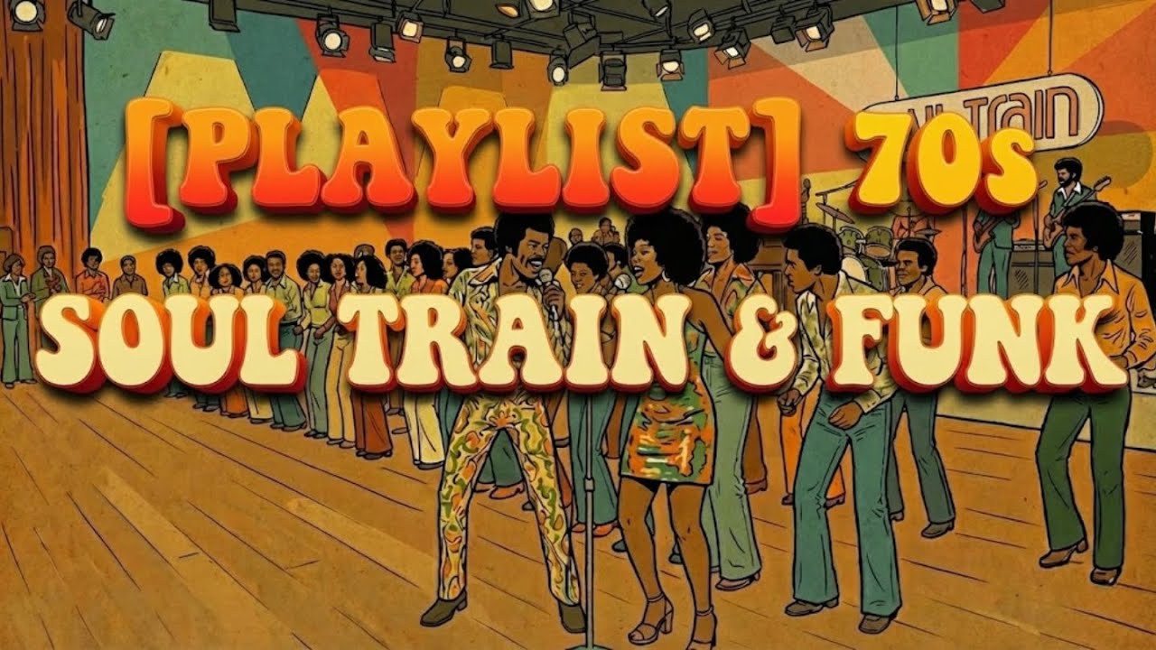 [playlist] 70년대 펑크 소울(Funk Soul) 소울 트레인, 🕺 텐션 올리는 드라이브 & 노동요 BGM | Get into my Soul Train