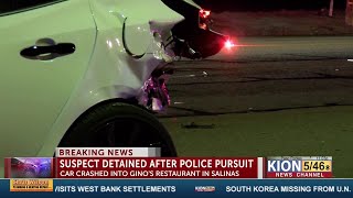 Police chase ends with car slamming into Gino’s in Salinas, suspect detained