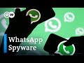 What's behind the WhatsApp Spyware Hack? | DW News