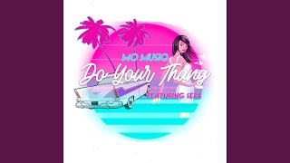 Do Your Thang (feat. Sefa)