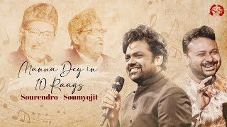 Video thumbnail of "Manna Dey in 10 Raags | Sourendro - Soumyojit | Manna Dey's Birthday"