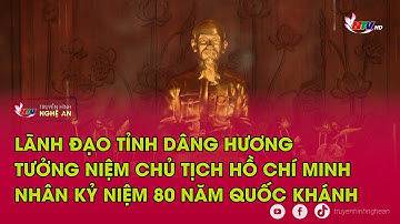 Lãnh đạo Tỉnh dâng hương tưởng niệm Chủ tịch Hồ Chí Minh nhân kỷ niệm 80 năm Quốc khánh.