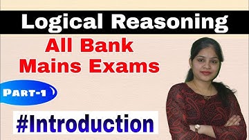 Logical Reasoning -  All Bank Exams l Introduction I Part - 1 l SBI IBPS RRB PO & Clerk l Banking DG