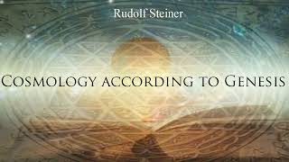 Cosmology According to Genesis by Rudolf Steiner