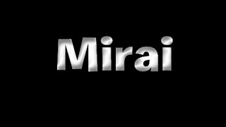 Playing Mirai.So