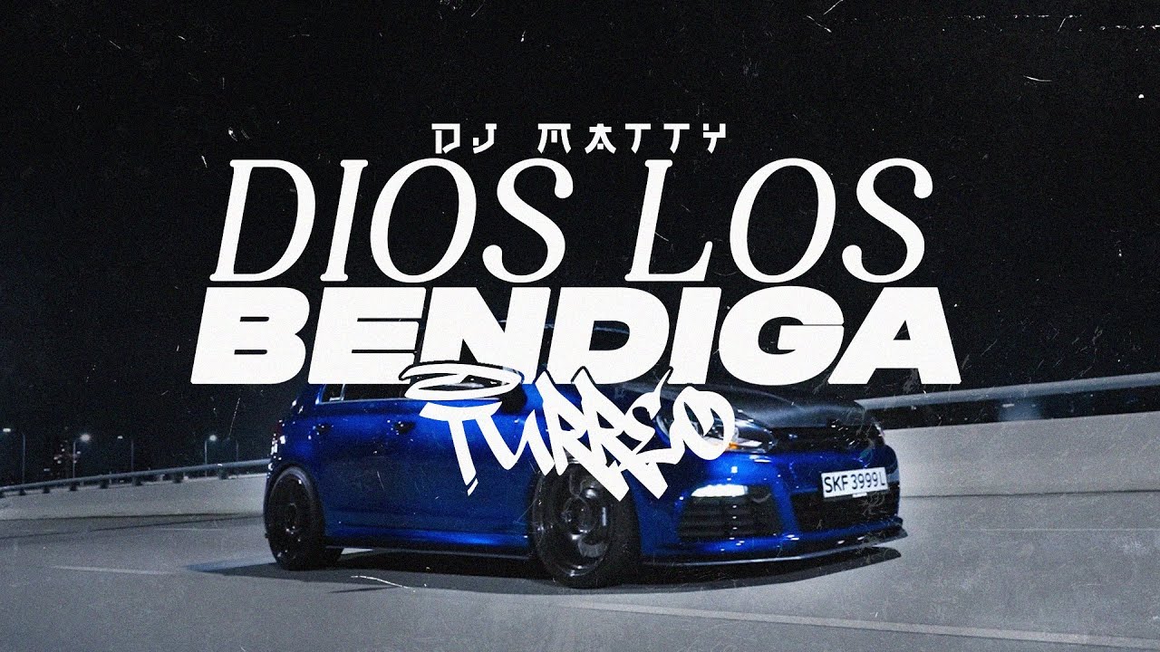 DIOS LOS BENDIGA | DJ MATTY, 