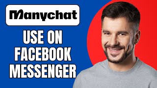 How to Use ManyChat on Facebook Messenger (Step-by-Step 2025)